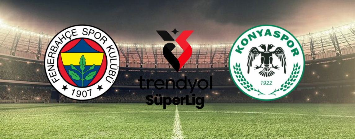 Fenerbahçe Konyaspor maçı saat kaçta hangi kanalda (Muhtemel 11’ler)